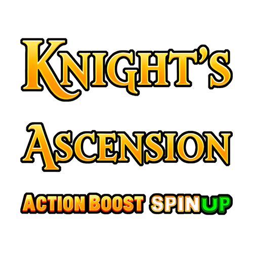 Action Boost SpinUP Knight's Ascension Slot