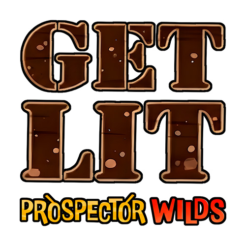 Prospector Wilds Get Lit Slot