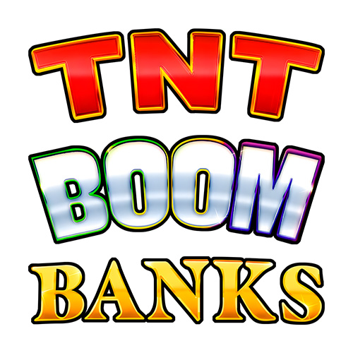 TNT Boom Banks Power Combo Slot