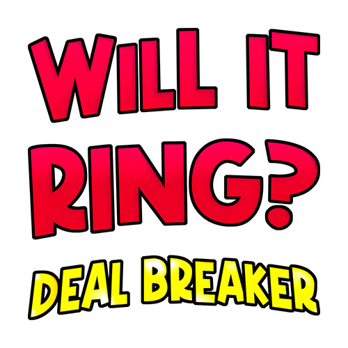 Will it Ring Deal Breaker Slot